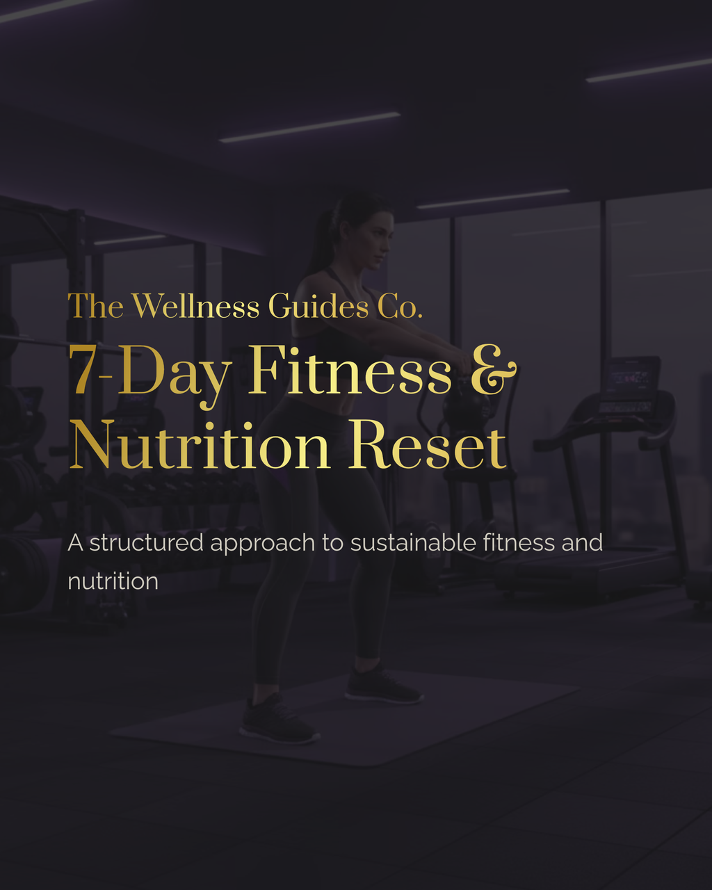 7-Day Fitness & Nutrition Reset