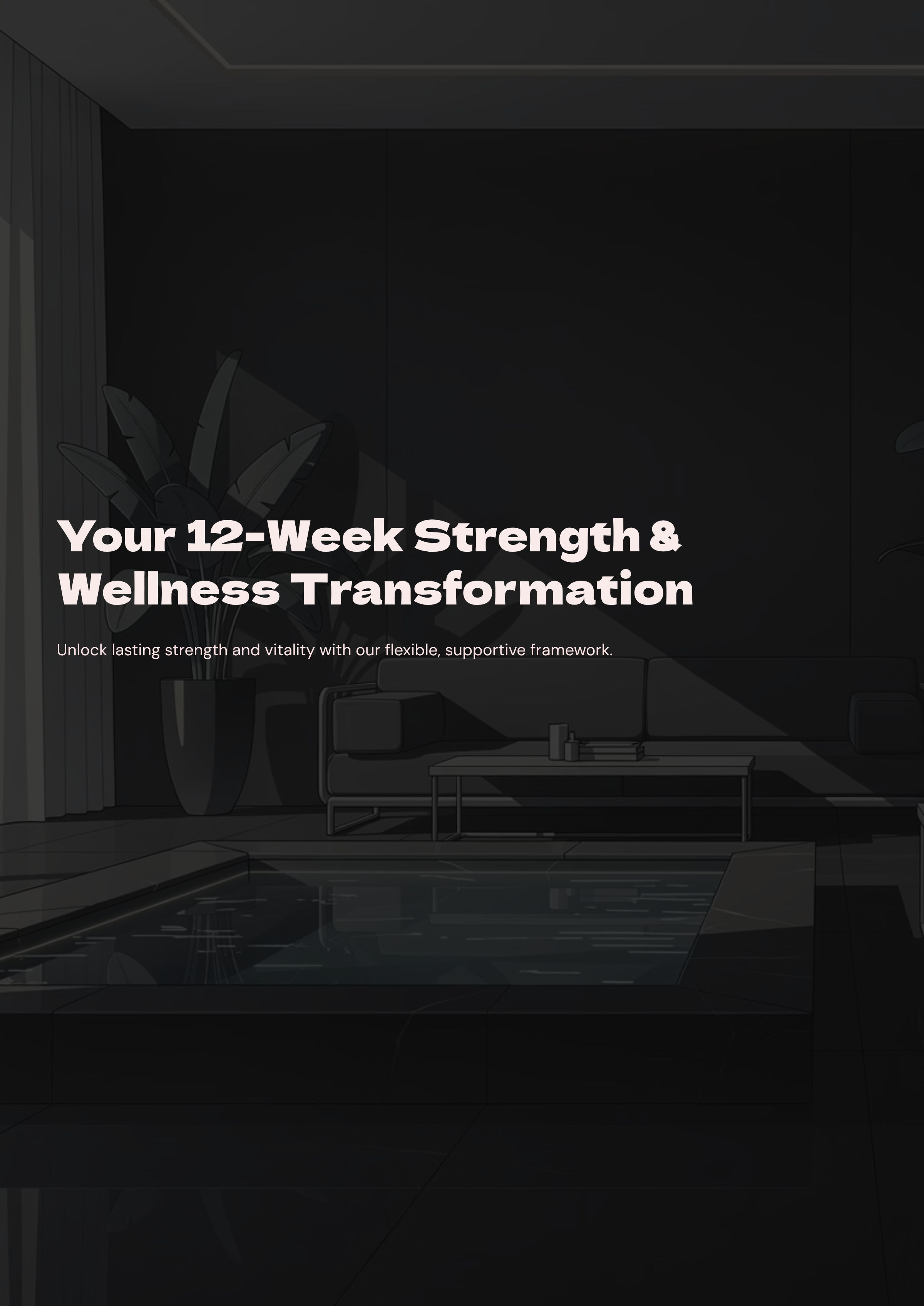 12-Week Strength & Wellness Transformation